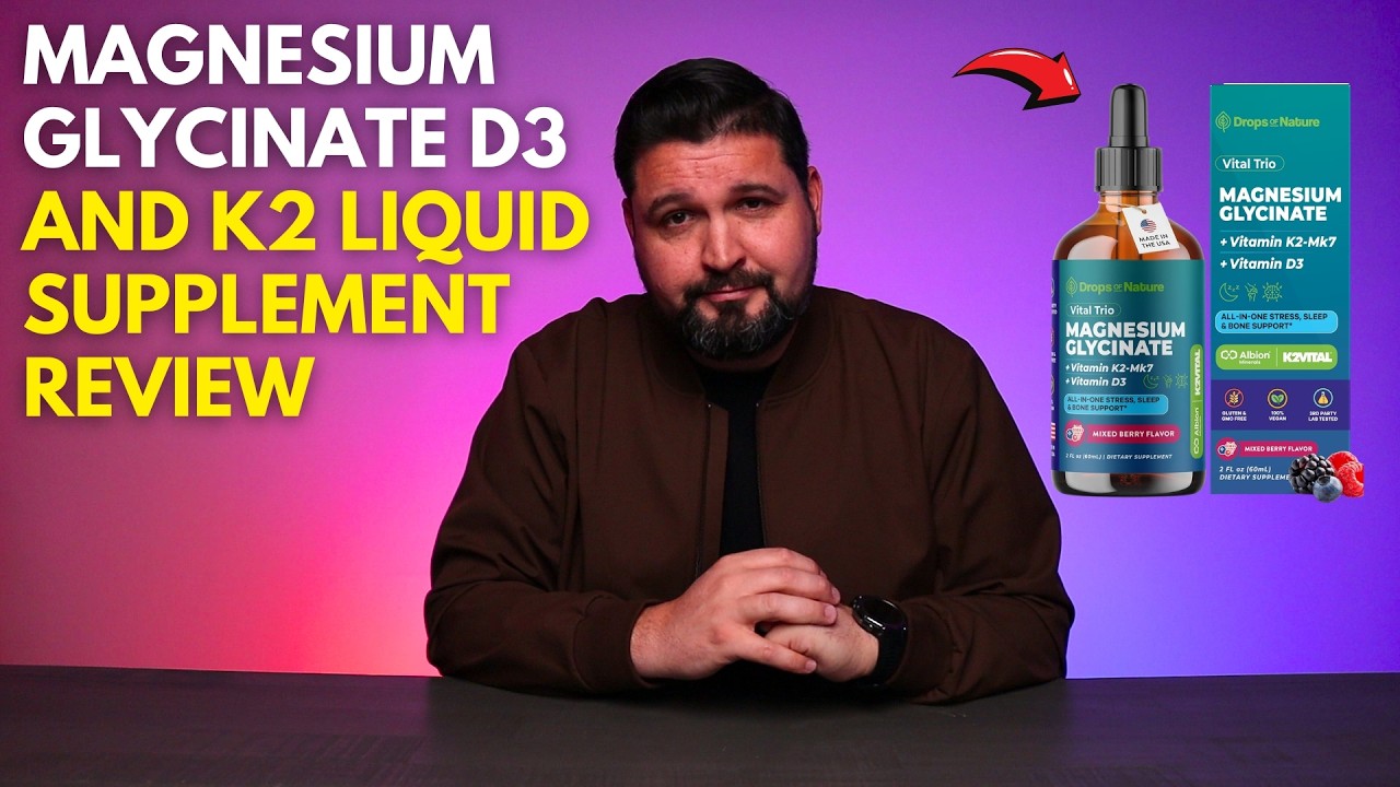 Magnesium Glycinate D3 and K2 Liquid Supplement Review